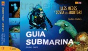 Editorial Anthias U/W Guide Illes Medes/Costa Del Montgrá